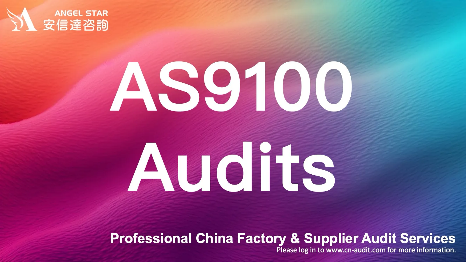 AS9100 aerospace quality management audits for Chinese aerospace factories & suppliers - meet FAA, EASA aviation standards