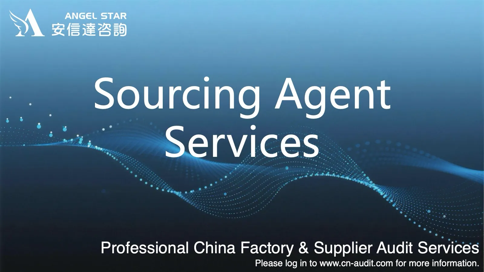 Sourcing agent services in China - Angelstar procurement specialists evaluating supplier capabilities, negotiating with manufacturers, and managing sourcing projects for international clients