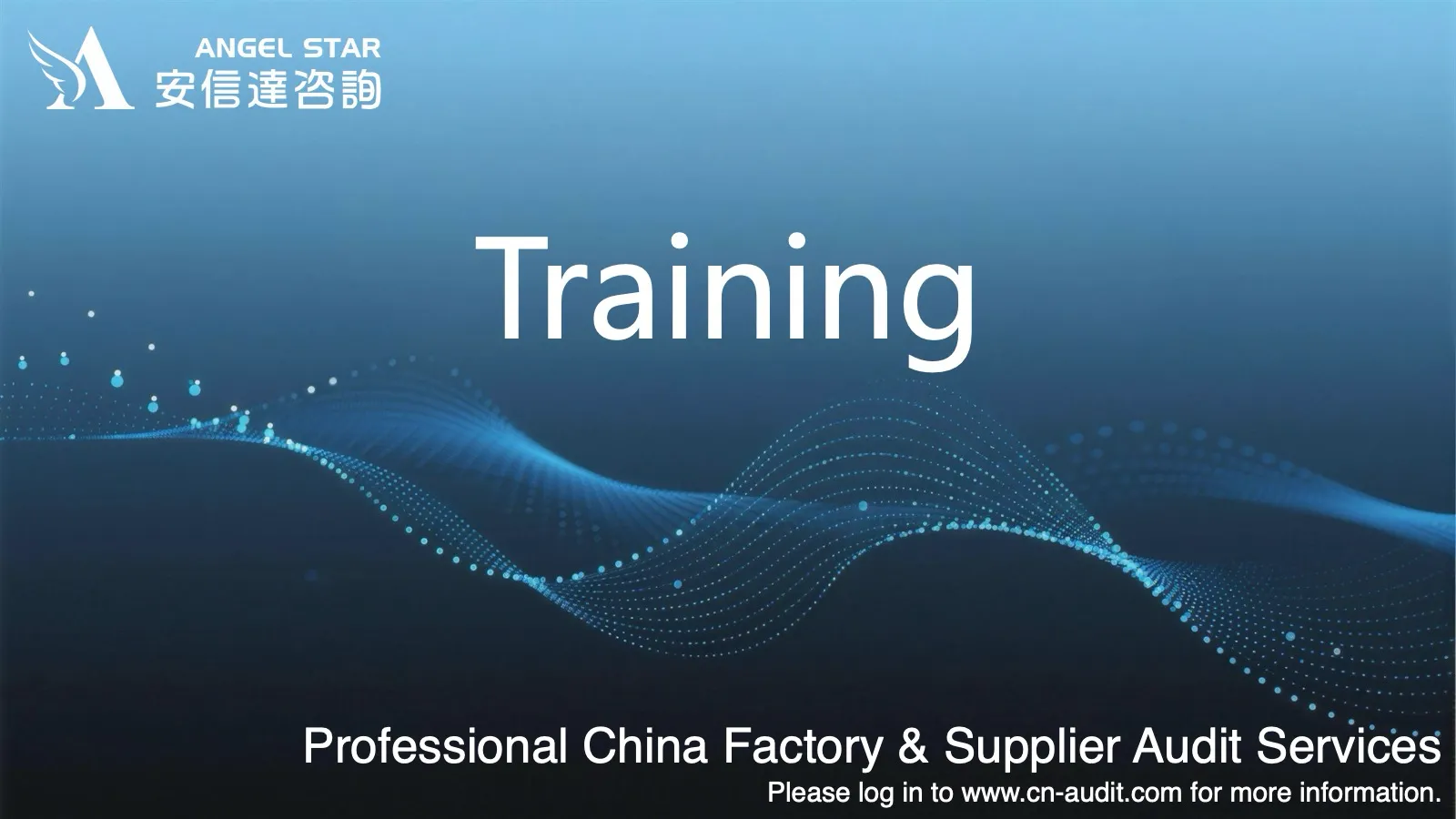 Training services for Chinese suppliers - Angelstar professional instructors delivering ISO standards training, quality management education, and supply chain capability building programs in China
